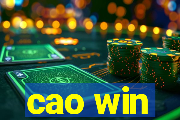 cao win